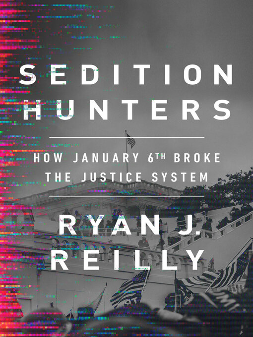 Title details for Sedition Hunters by Ryan J. Reilly - Available